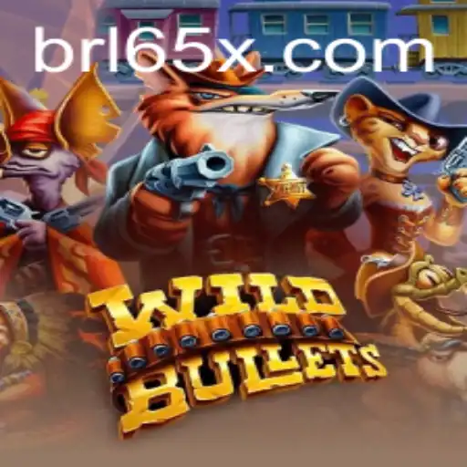 Discover the Thrilling World of WildBullets and the Excitement of 65X.COM